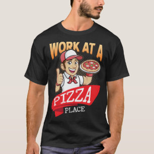 Camiseta Trabalho Em Pizza Place Slice Mushroom Hawaiian To