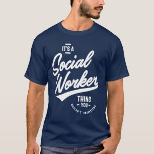 Camiseta Trabalho Engraçado Do Trabalhador Social Oferta P