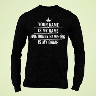 Camiseta Trabalho Engraçado Personalizado e Nome do Hobby