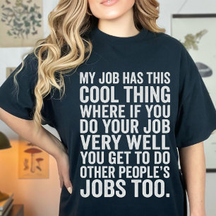 Camiseta Trabalho Engraçado Tem Essa Coisa Legal Humor no T