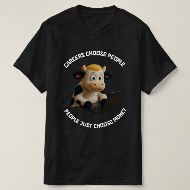 Camiseta Trabalho escolhe o humano [CC-CatCow] (Frente do Design)