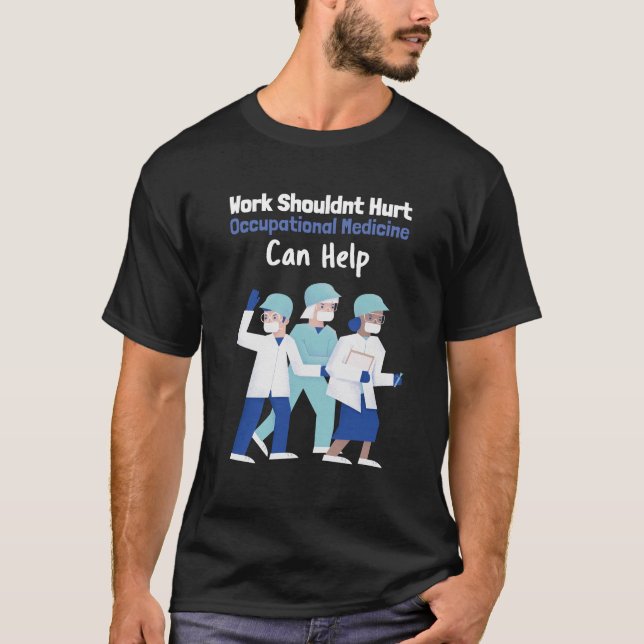 Camiseta Trabalho Não Deve Machucar Medicina Ocupacional Po (Frente)