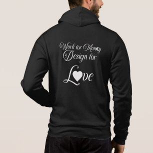 Camiseta "Trabalho por dinheiro, Design por amor"