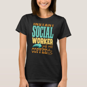 Camiseta Trabalho Social Semana Café Instantâneo do Trabalh