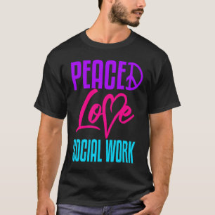 Camiseta Trabalho Social Trabalho Paz Mestrados MSW Graduaç