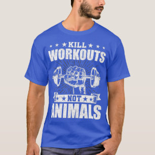 Camiseta Trabalhos de matar não animais Vegan Bodybuilding