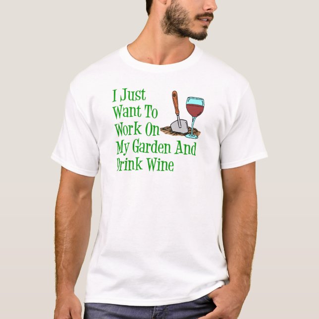Camiseta Trabalhos Em Jardinagem E Bebida De Vinho (Frente)