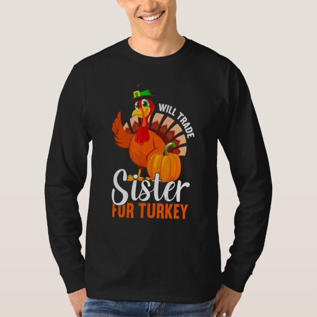Camiseta Trade Sister For Turkey Thanks Giving  Thanksgivin (Frente)