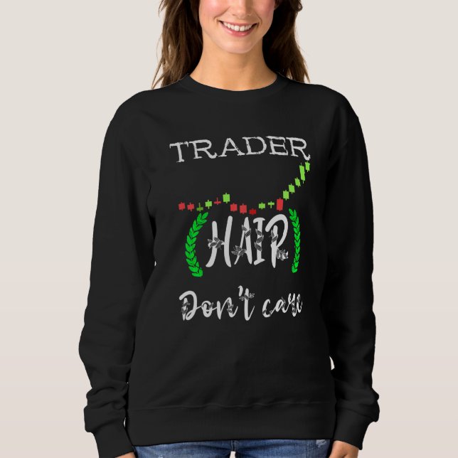 Camiseta Trader Hair Dont Care Day Trading Market Tra (Frente)