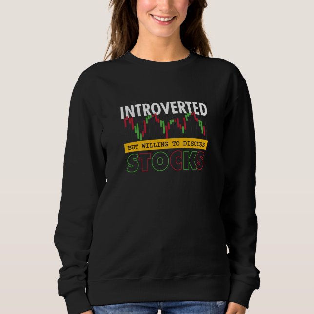 Camiseta Trader Stock Market Introverted Willing To Discuss (Frente)