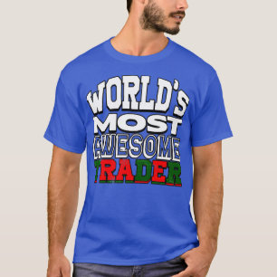 Camiseta TRADING Worlx27s Mais Incrível Comercializador
