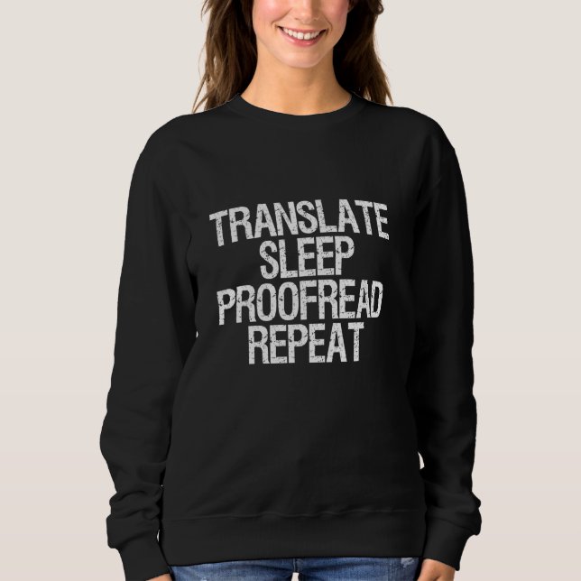 Camiseta Tradução Engraçada Proofread do Sono Repetir - Tra (Frente)