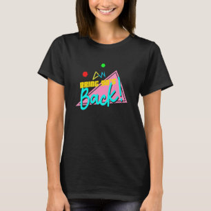 Camiseta Traga 90 para trás, retrô da onda 90