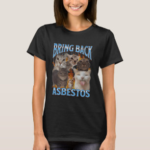 Camiseta Traga De Volta O Amianto Engraçado Memória De Gato
