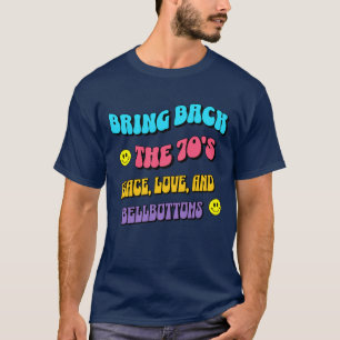 Camiseta Traga de volta os anos 70