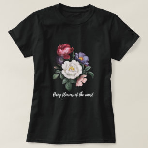 Camiseta Traga flores do mais raro