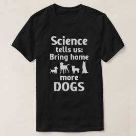 Camiseta Traga mais cachorros para casa
