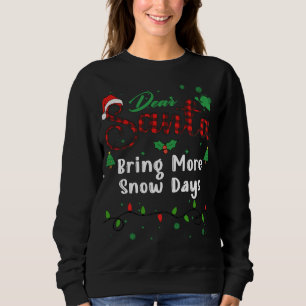 Camiseta Traga Mais Dias de Neve Correspondendo ao Natal Qu