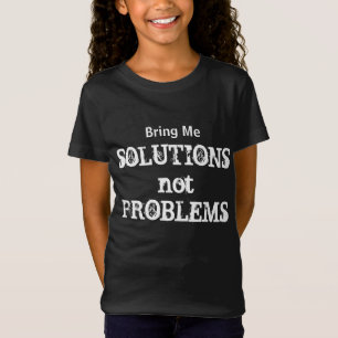 Camiseta Traga-me soluções sem problemas Cotação Motiva