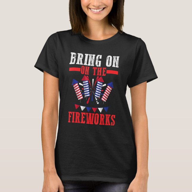 Camiseta Traga O Fireworks Usa Fireworks (Frente)