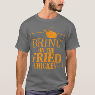 Camiseta traga o frango frito rei Fried Chicken Love