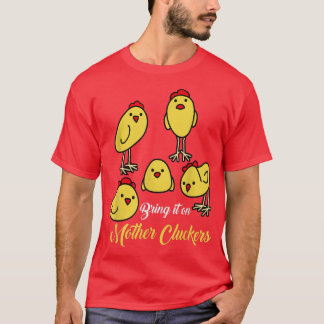 Camiseta Traga-o para o Farmador de Galinhas