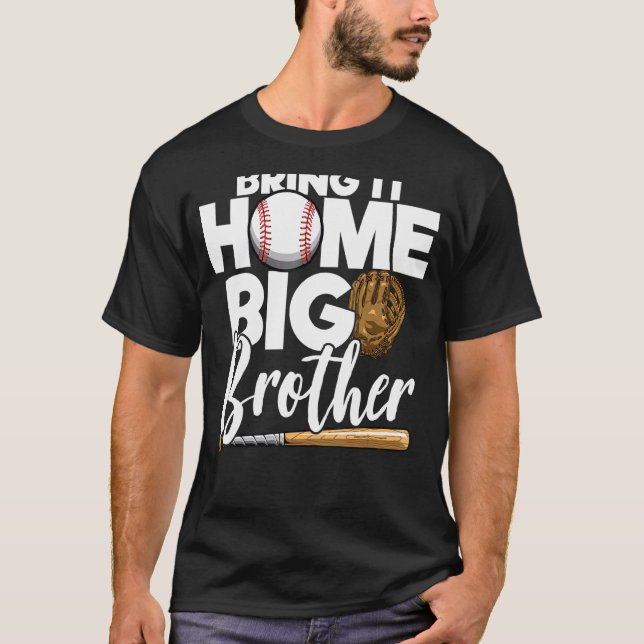 Camiseta Traga Para Casa Grande Irmão Baseball Big Brother  (Frente)
