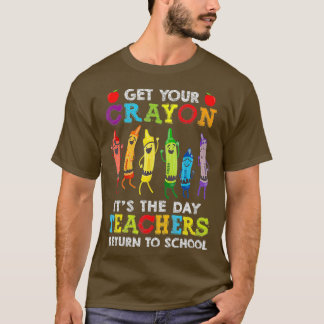 Camiseta Traga Seu Crayon É O Dia Em Que Os Professores Vol