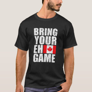 Camiseta Traga seu jogo Bandeira canadense Canada Orgulho