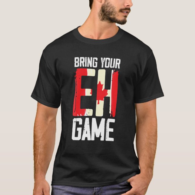 Camiseta Traga seu jogo EH Engraçado Canadá (Frente)