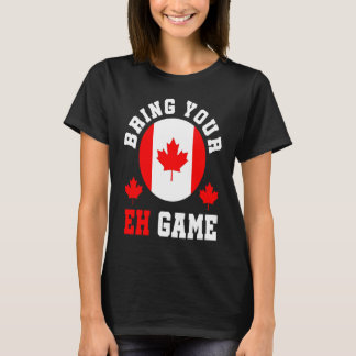 Camiseta Traga seu jogo Engraçado Vá para o Canadá Orgulho