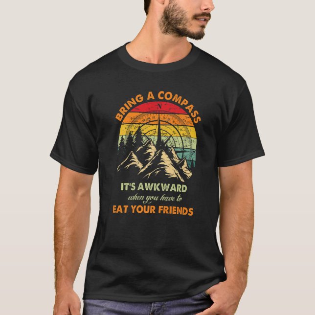 Camiseta Traga Um Campo De Itinerância De Compass 1 (Frente)