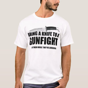 Camiseta Traga uma faca a uma luta armada