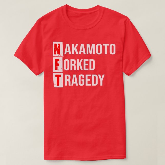 Camiseta Tragdie fourchue de NFT Nakamoto (Frente do Design)