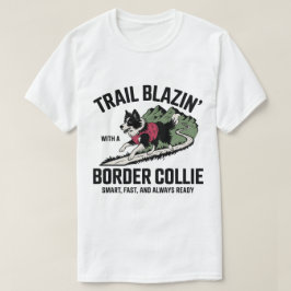 Camiseta Trail Blazin' Border Collie Adventure Design