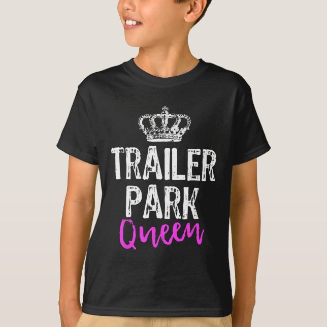Camiseta Trailer Park Queen Funny Redneck Camping Gift Chri (Frente)