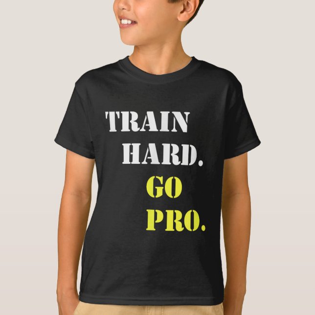 Camiseta Train Hard And Go Pro - Training - Srt - Gym - Mot (Frente)
