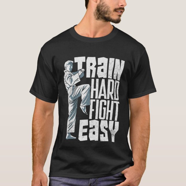 Camiseta Train Hard Fight Easy Aikido Karate Jiu Jitsu  2 (Frente)