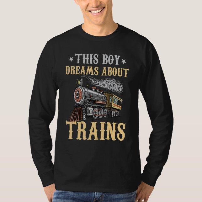 Camiseta Train Saying Slogan - This Boy Dreams About Trains (Frente)