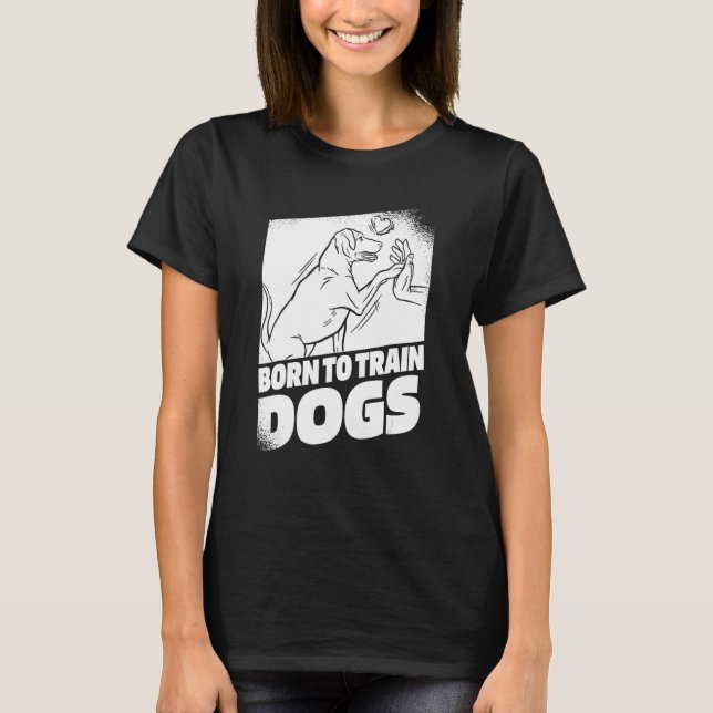 Camiseta Training High Five Animal Behaviorist   Dog Traine (Frente)