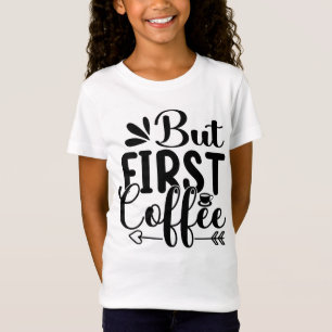 Camiseta Traje de Café Citação de Cafeína Mas Primeiro Café