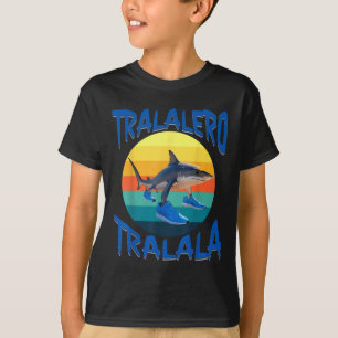 Camiseta Tralalalero Tralala Funny Italiano Brainrot Memóri