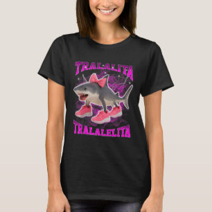 Camiseta Tralalalita Tralalelita Funny Italiana Brainrot Ha