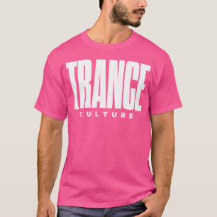 Camiseta Trance Culture Trance Music Edm Rave