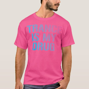 Camiseta Trance É Minha Rave Engraçada De Edm