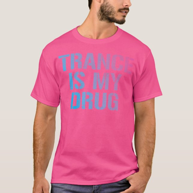 Camiseta Trance É Minha Rave Engraçada De Edm (Frente)