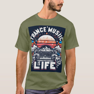 Camiseta Trance Music is Life - Festival Tshirt