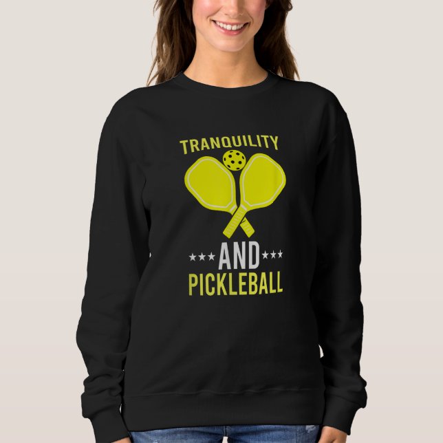 Camiseta Tranquility and Pickleball  Fun    Dink (Frente)