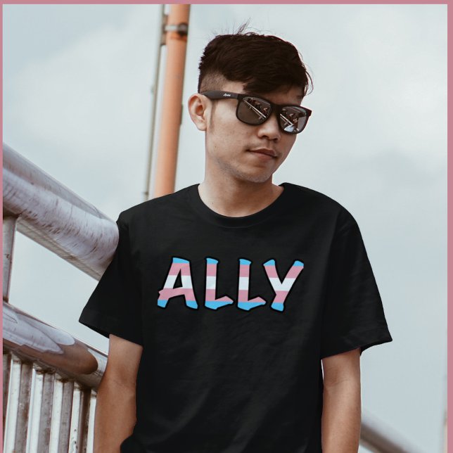 Camiseta Trans Ally com Letras Preenchidas com Sinalizador (Take a stand for transgender rights!)