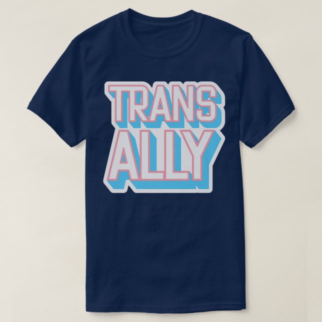 Camiseta Trans Ally , Pride , Proud Trans Ally  (Frente do Design)
